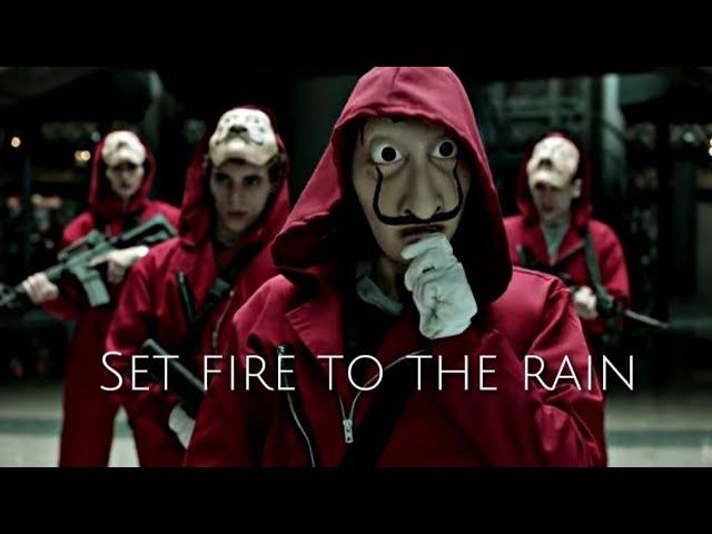 la casa de papel • set fire to the rain