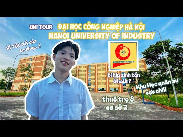 Khám phá DH Công nghiệp Hà Nội (HaUI) CS3: Cơ sở mà hầu hết sinh viên HaUI sẽ học năm nhất ở đây !