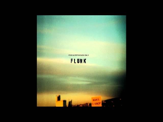 Flunk - For Sleepyheads Only