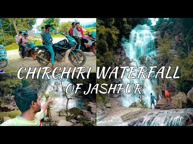 Chirchiri  Waterfall Kunkuri Jashpur // Hidden waterfall // Blog Video