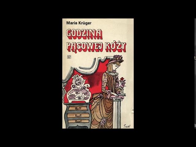 Maria Krüger - Godzina pąsowej róży  Audiobook Pl