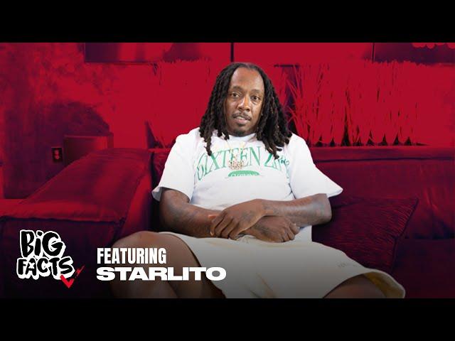 Starlito Talks Imposter Syndrome, Fatherhood, Squashing Beef With Young Buck and More On BIG FACTS!