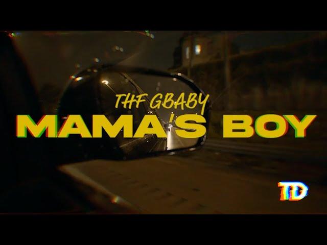 THF G BABY " MAMA'S BOY " (OFFICIAL VIDEO) SHOT BY @tdwiththashot7907