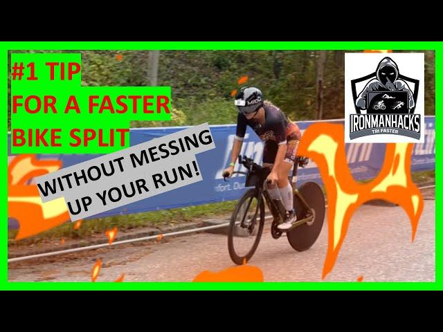 The ABSOLUTE BEST Way to Achieve a Faster Bike Split - Without Messing up your Run