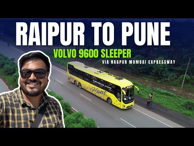 Chattisgarh’s MOST Luxury Bus | Raipur to Pune in VOLVO 9600 Sleeper | Nagpur Mumbai Expressway