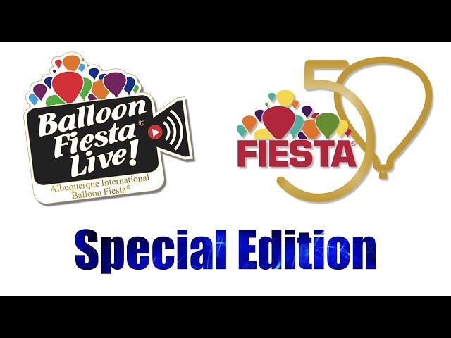 Balloon Fiesta Live Special Edition! January 2022