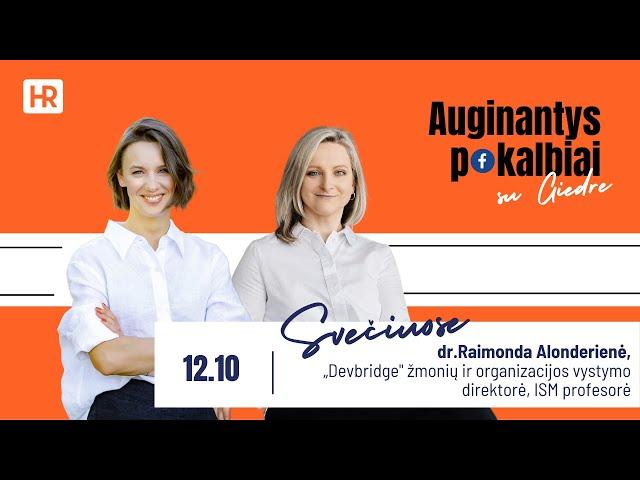 Personalo vadovas, specialistas, HR verslo partneris: kas yra kas? | Auginantys pokalbiai su Giedre