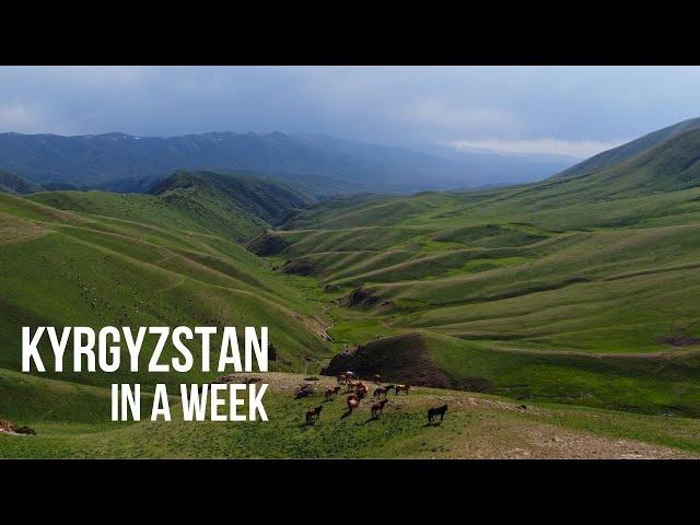 Kyrgyzstan in a week