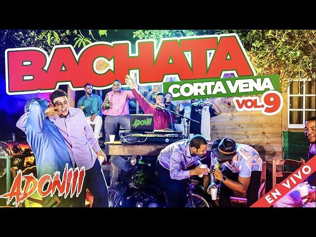 BACHATA CORTA VENAS VOL 9 ROMO PERO FEO  MEZCLANDO ENVIVO DJ ADONI ( BACHATA MIX )