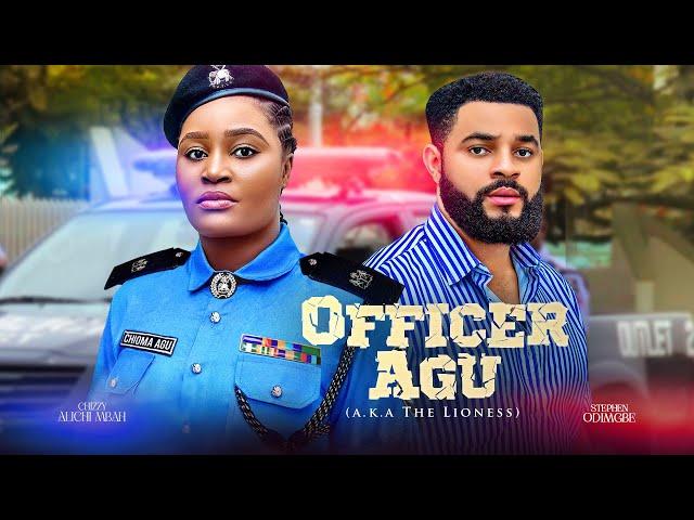 OFFICER AGU - Chizzy Alichi-Mbah, Stephen Odimgbe, 2024 Latest Nigerian Movies