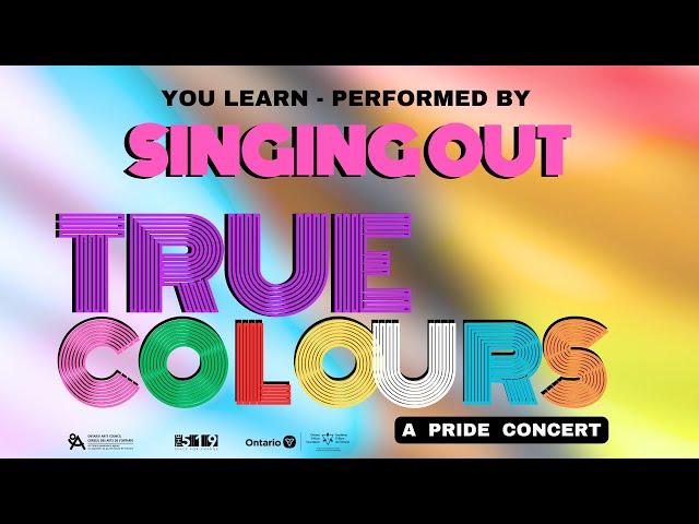 You Learn - Performed by Singing Out (Evening Show)