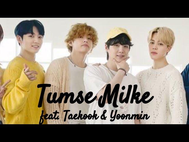 Taekook & Yoonmin | Tumse Milke Dil Ka Hai Jo Haal | Main Hoon Na