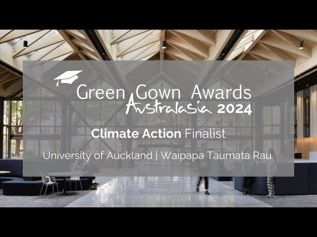 2024 GGAA: Climate Action Finalist | University of Auckland - Waipapa Taumata Rau