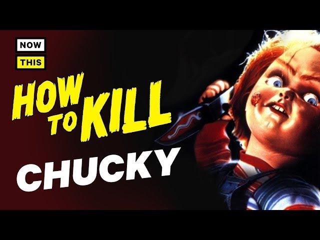 How to Kill Chucky | NowThis Nerd