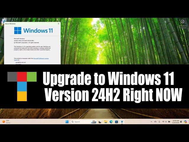 Tip: Upgrade to Windows 11 Version 24H2 Right Now