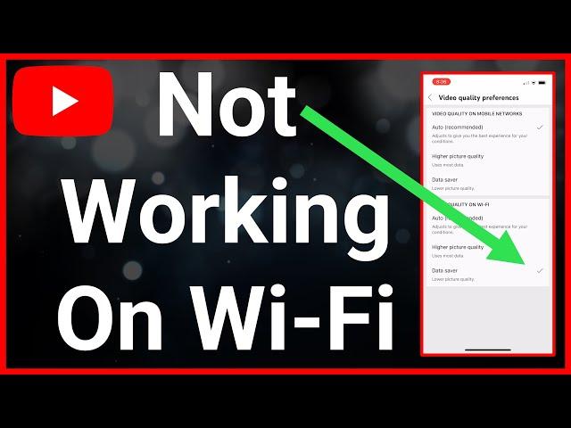 How To Fix YouTube Not Working On WiFi