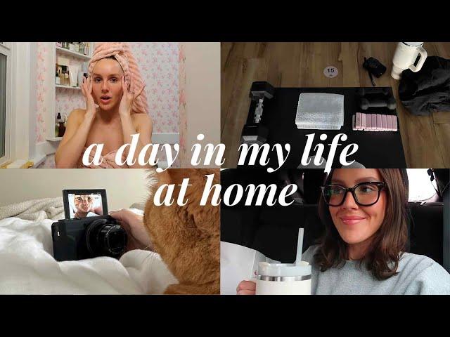 a day in my life at home