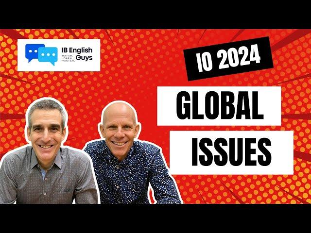 IB English A: Individual Oral UPDATE 2024 - GLOBAL ISSUE STATEMENTS