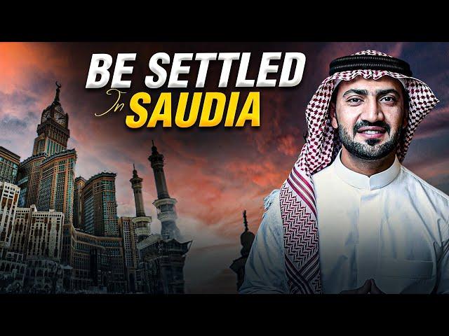 How To Be Settled in Saudi Arabia  How to Start A Business in Saudi Arabia, Move to Saudi Arabia