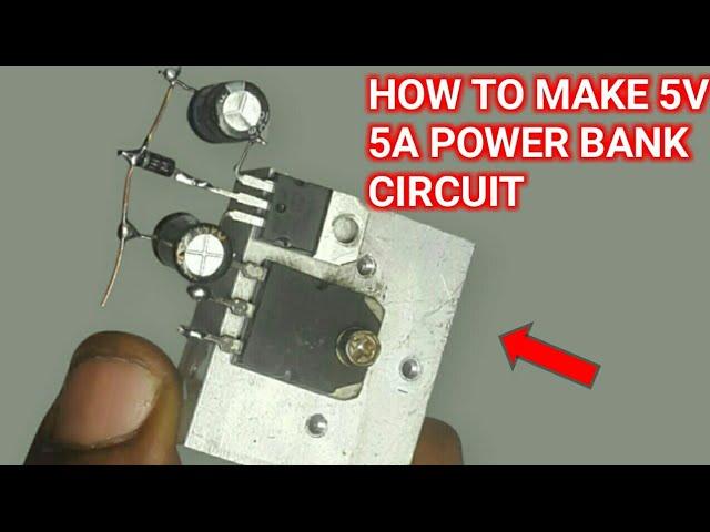 How To Make A Powerful 5V 5A Power Bank circuit