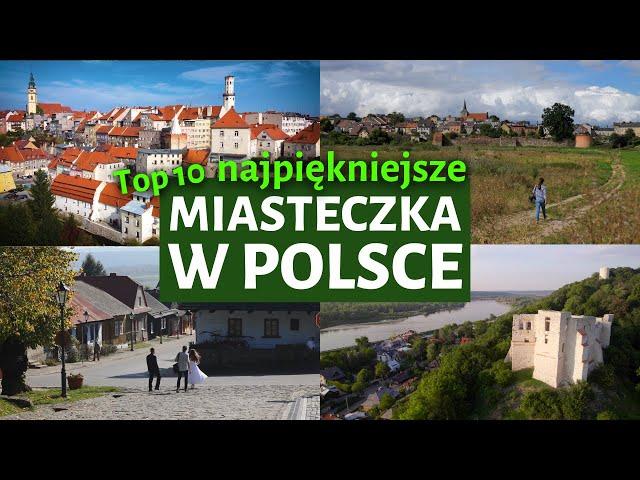 10 najpiękniejszych MAŁYCH MIASTECZEK w Polsce. (Dobre na Walentynki)