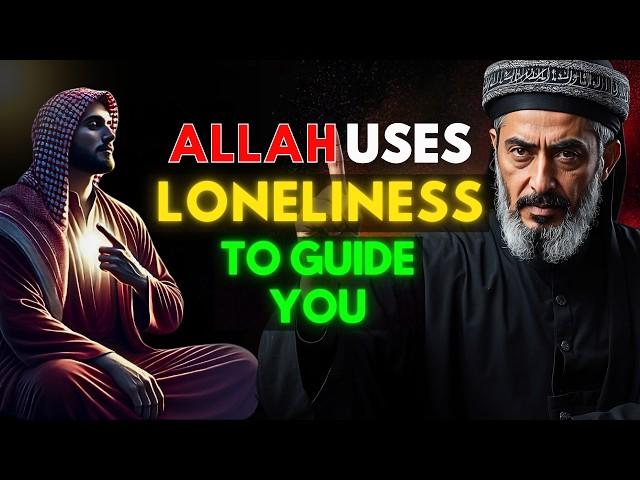 Feeling Alone Right Now – It’s Allah’s Plan for Your Growth | ISLAM