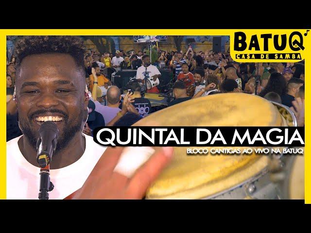 Quintal da Magia - Cantigas umbanda, Oxóssi, Oxum, Pomba gira e Pontos de macumba - Ao vivo na BatuQ