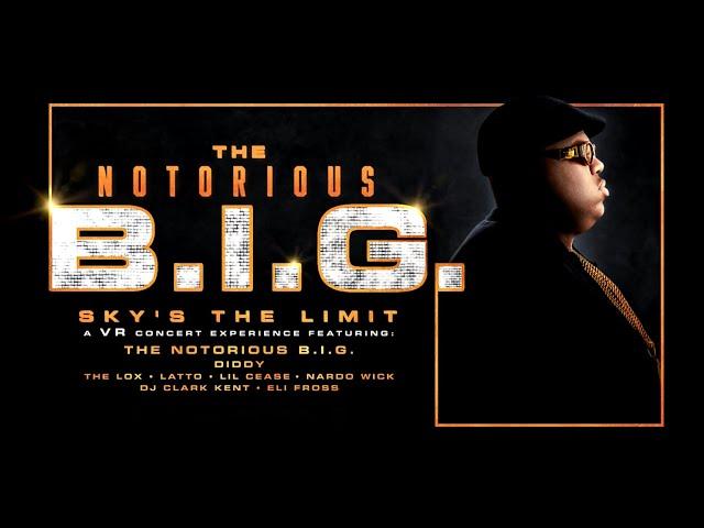 The Notorious B.I.G "Sky's the Limit: A VR Concert Experience"