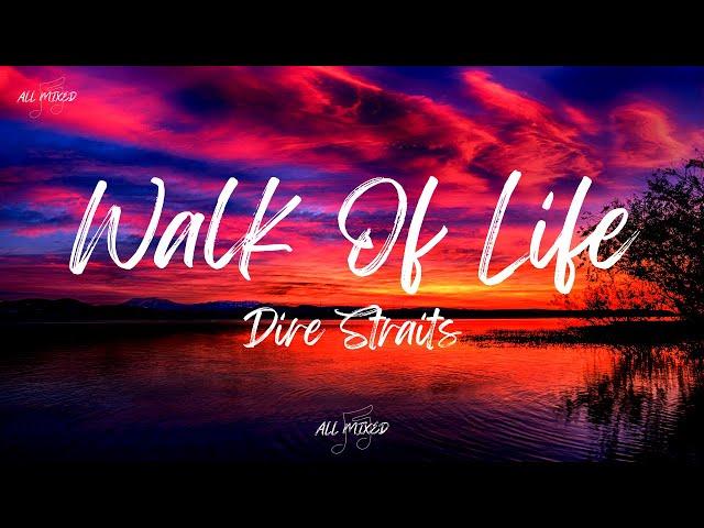 Dire Straits - Walk Of Life (Lyrics)