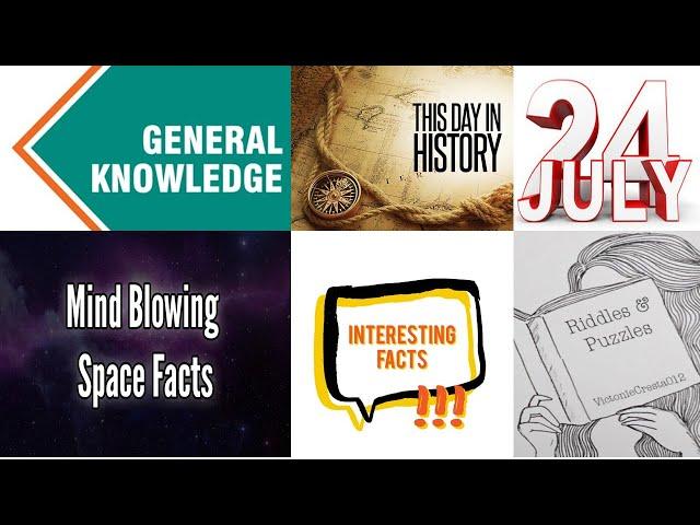 24th JULY || THIS DAY IN HISTORY || INTERESTING FACTS & PUZZLES || GK || by WHAT IS TODAY?