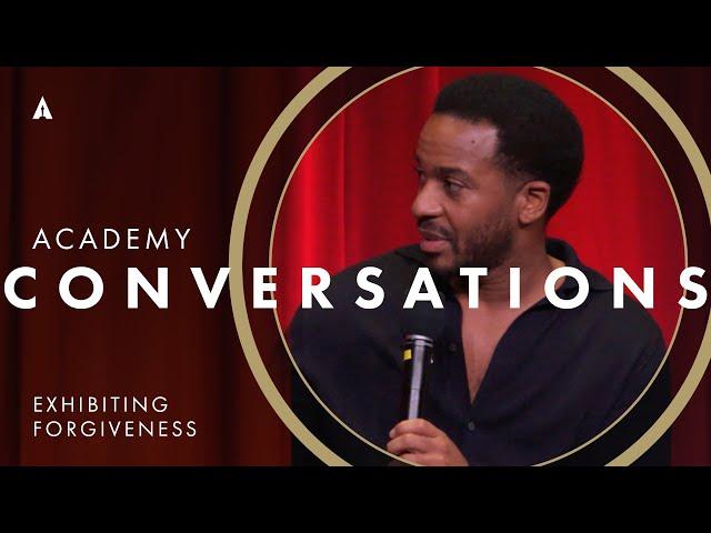 'Exhibiting Forgiveness’ with André Holland, Andra Day, Titus Kaphar & more | Academy Conversations