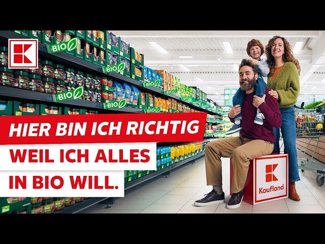 Weil die Bio-Auswahl riesig ist | Hier bin ich richtig | Kaufland