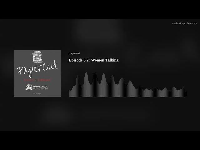 Episode 3.2: Women Talking