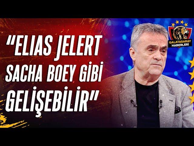 Ahmet Akcan'dan Jelert'e 'Sacha Boey' Benzetmesi