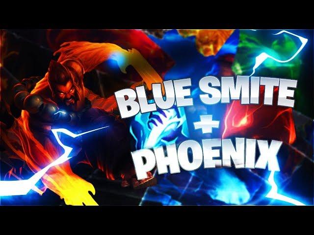 BLUE SMITE + PHOENIX RUSH? WILLIE P IS THAT YOU?!?!