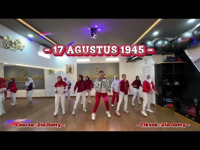 17 AGUSTUS 1945 / HARI MERDEKA / SENAM KREASI TERBARU 2024 / DAM FIT CLUB / CHOREO BY ZIN DETTY