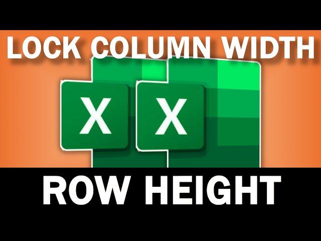 Use This Tip To Lock Column Widths and Row Heights In Excel Quickly