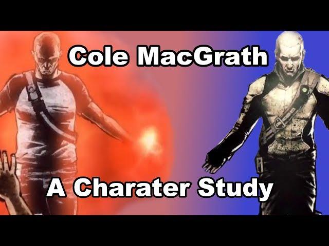 Cole MacGrath: An Internal Struggle Against Destiny | inFAMOUS Analysis