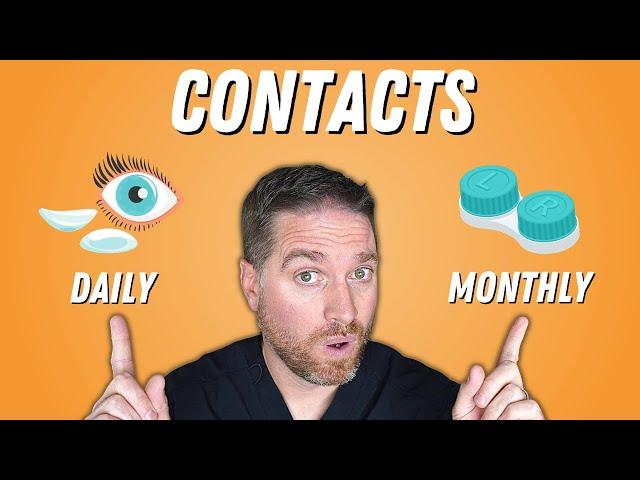 Contacts: Daily Vs Monthly (Which Is Better?)