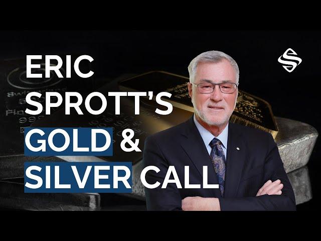 Eric Sprott Warns: Don’t Miss This Gold & Silver Rally | Sprott Money