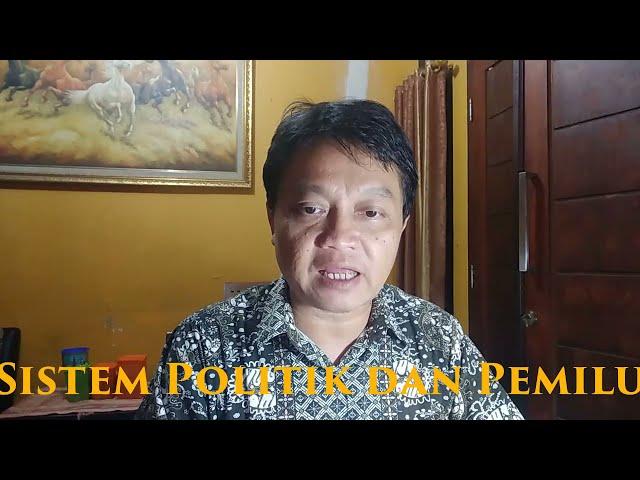 Sistem politik dan Pemilu