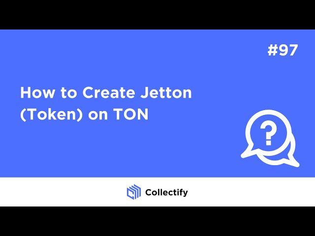 How to Create Jetton (Token) on TON