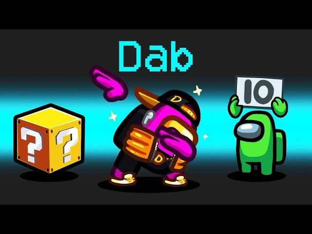 *DAB* Mod in Among Us