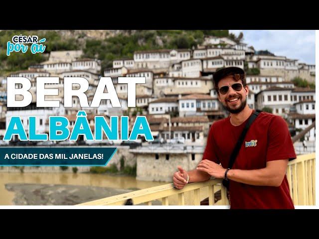 BERAT, ALBÂNIA - O QUE FAZER em 2 DIAS! CIDADE HISTÓRICA + VINÍCOLAS com VALORES!