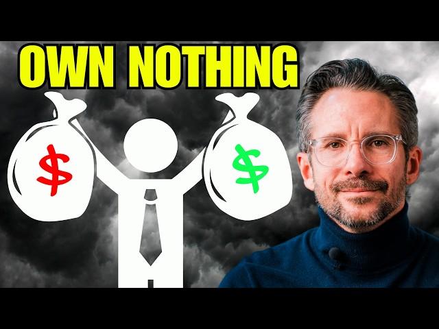 The Rich Own NOTHING, Here's the Secret to Wealth
