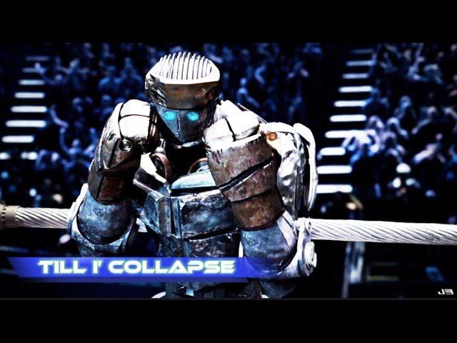 Till I’ Collapse - Real Steel