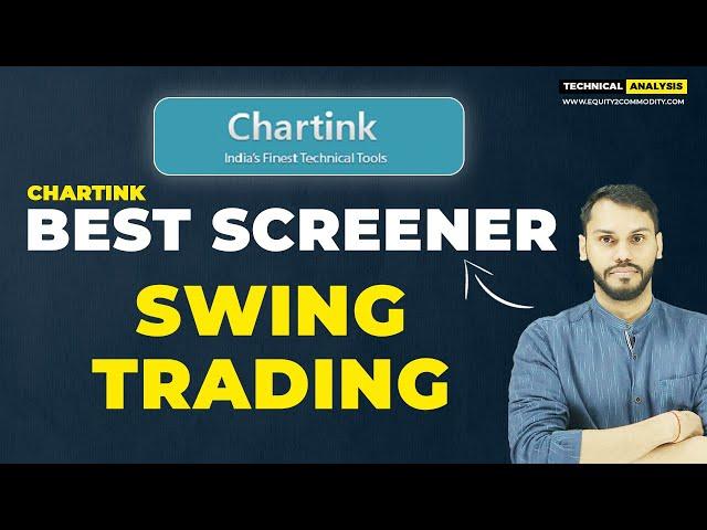 CHARTINK SCREENER FOR SWING TRADING? | CHARTINK SCANNER KAISE USE KARE | CHARTINK INTRADAY SCANNER