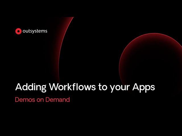 Adding workflows to your OutSystems apps