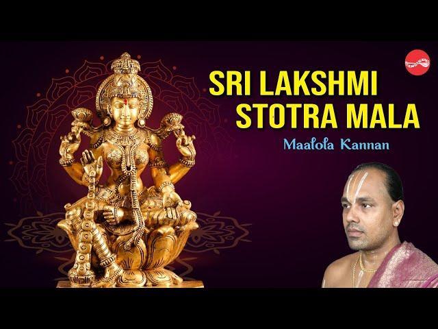 Sri Lakshmi Stotra Mala || Maalola Kannan || Juke Box