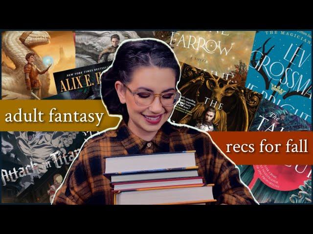 ADULT FANTASY BOOK RECS FOR FALL 